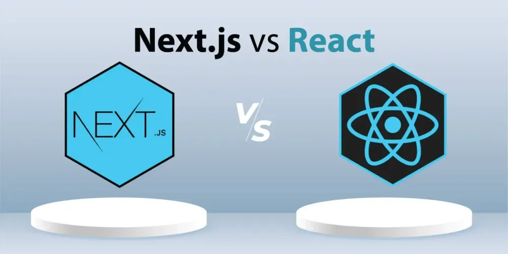 React.js ve Next.js Nedir? Farkları, Avantajları ve Kullanım Senaryoları